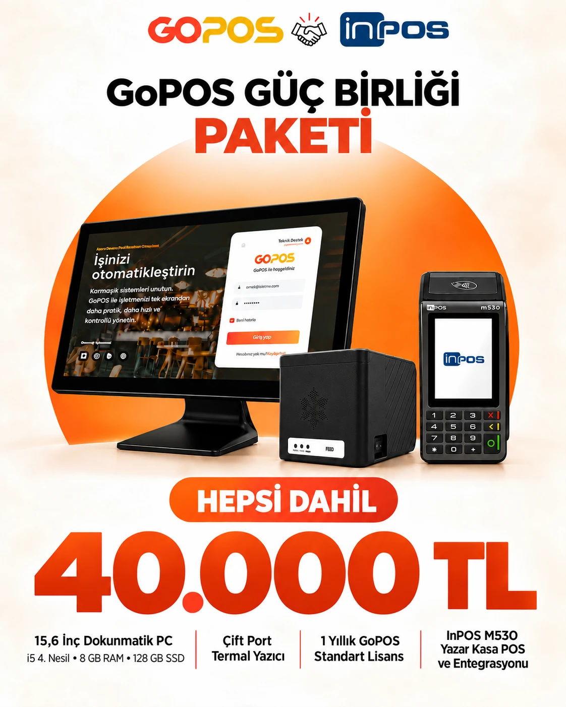 GoPOS ve inPOS Güç Birliği Paketi: 15,6 inç dokunmatik PC, çift port termal yazıcı, 1 yıllık GoPOS lisansı ve inPOS M530 yazar kasa POS, hepsi dahil 40.000 TL